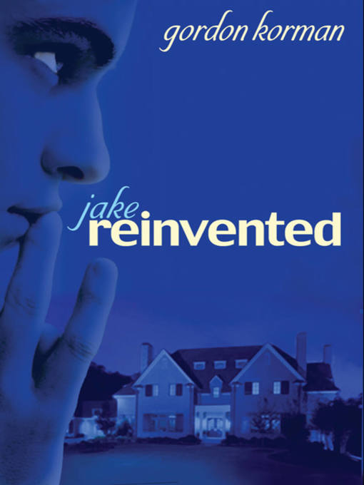 Title details for Jake, Reinvented by Gordon Korman - Available